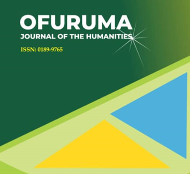 					View Vol. 5 No. 1 & 2 (2025): OFURUMA: JOURNAL OF THE HUMANITIES
				